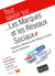 Tout savoir sur... Les Marques et les Réseaux Sociaux - Intégration Marketing des Réseaux Sociaux par les entreprises