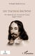 Sir Thomas Browne - The Modernity of a Seventeeth-Century English Thinker