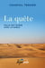 La quête - Celle qui danse avec le sable