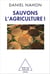 Sauvons l’agriculture !