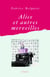 Alice et autres merveilles