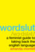 Wordslut - A Feminist Guide to Taking Back the English Language