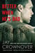 Better When He's Bad - A Welcome to the Point Novel