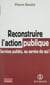 Reconstruire l'action publique - Services publics, au service de qui ?