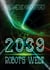 2039 - Robot's Welt - Erzählung aus der Zukunft