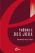 Théorie des jeux (2e édition)