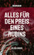Alles für den Preis eines Rubins