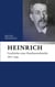 Heinrich - Geschichte einer Kaufmannsfamilie 1807-1945