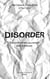 Disorder - Histoire sociale des mouvements punk & post-punk