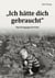 Ich hätte dich gebraucht - Nachkriegsgeschichten