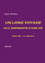 UN LONG VOYAGE ou L'empreinte d'une vie - tome 25 - La Quinta