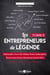 Les entrepreneurs de légende - Tome 3 - McDonald s, Coca Cola, Adidas, Puma, Lamborghini, Ferrari, Sony, Dyson, Bloomberg, Oracle, Aldi? Partis de rien, ils ont changé le monde