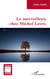 Le merveilleux chez Michel Leiris