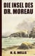 H. G. Wells: Die Insel des Dr. Moreau - (Neuauflage 2022)