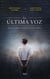 La última voz - Roy J. Glauber y el inicio de la era atómica