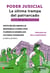 Poder Judicial. La última trampa del patriarcado - Debates en los feminismos
