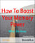 How To Boost Your Memory Power