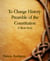 To Change History: Preamble of the Constitution - A Short Story