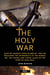 The Holy War (Annotated) - Made by Shaddai upon Diabolus, for the Regaining the Metropolis of the World; or, the losing and taking again of the Town of Man-soul.