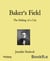 Baker's Field - The Making of a City