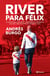 River para Félix
