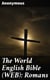 The World English Bible (WEB): Romans
