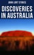 Discoveries in Australia - With an Account of the Coasts and Rivers Explored and Surveyed During the Voyage of H. M. S. Beagle