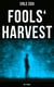 Fools' Harvest (Sci-Fi Novel)