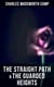The Straight Path & The Guarded Heights