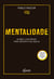 Mentalidade - Blinde a sua mente para encher o seu bolso