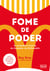 Fome de poder - A verdadeira história do fundador do McDonald's