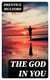 The God in You
