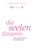 Die Seelenflüsterin - Wild Woman Poetry by Moksha Devi