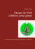 Chants de Noël célèbres pour piano - Avec paroles en langues originales et traduction - Niveau facile