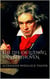 The Life of Ludwig van Beethoven