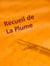 Recueil de La Plume - Les Paroles s'envolent, les écrits restent