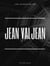 Les Misérables - Jean Valjean