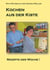 Kochen aus der Kiste - Rezepte der Woche