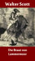 Die Braut von Lammermoor - Historischer Roman