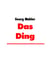 Das Ding - Welt, System und Selbst