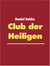Club der Heiligen