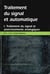 Traitement du signal et automatique, Volume 1 - Traitément du signal et asservissements analogiques