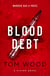 Blood Debt - The non-stop danger-filled new Victor thriller