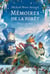 Mémoires de la forêt - Tome 3 - L'esprit de l'hiver - L'esprit de la forêt