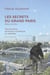 Les secrets du Grand Paris (édition enrichie) - Gouvernance, révolution numérique et mobilités