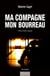 Ma compagne mon bourreau