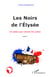 Les Noirs de l'Elysée - Un palais pas comme les autres - Volume 1