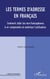 Les termes d'adresse en Français - Comment aider les non-francophones À en comprendre et maîtriser l'utilisation - À en comprendre et maîtriser l'utilisation