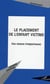 Le placement de l'enfant victime - Une mesure irrespectueuse
