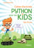 Cahier d'activités Python pour les kids - Pour les 10 ans
